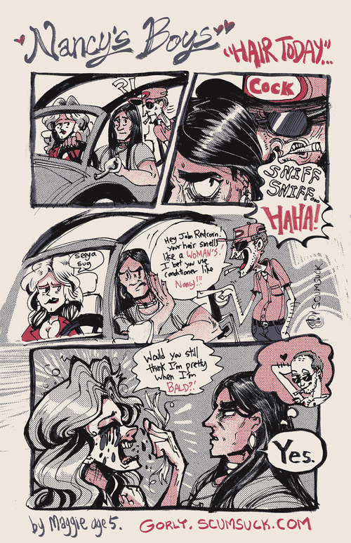 A four panel comic. First panel is John Redcorn driving Nancy Gribble in his jeep. Dale Gribble swoops into the frame with a question mark and exclamation mark. Second panel, Dale is very close to John's hair and sniffing it aggressively. John is sweating. Dale is grimacing. Third panel, Dale says 'HAHA! Hey John Redcorn! Your hair smells like a WOMAN'S! I bet you use conditioner like NANCY!!!'. John pushes away Dale's dialogue balloon with his driving hand. Nancy looks uncomfortable and says 'seeya sug'. It's implied that John Redcorn shares conditioner with Nancy (Dale's wife) because they're having an affair. It's also implied that Dale doesn't know to use conditioner on his own hair. Panel 4, some time later, Nancy is crying and pulling her hair out. Her mascara is running. She cries 'Would you still think I'm pretty when I'm BALD?!' John looks at her with a straight face and says 'Yes.' In John's thought bubble is a hatless Dale with his baldness uncovered, shirtless with his nipples out, smiling with an arm behind his head sexily.